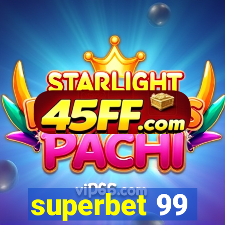 superbet 99